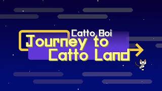 quotCatto Boi  Journey To Catto Landquot  Trailer [upl. by Adora]