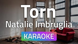 Natalie Imbruglia  Torn Karaoke version [upl. by Yetnom]