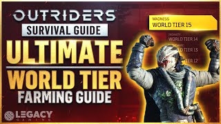 Outriders  Ultimate World Tier Farming Guide [upl. by Eelibuj]