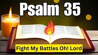 Psalm 35 Prayer for Divine Warfare [upl. by Oirretno]