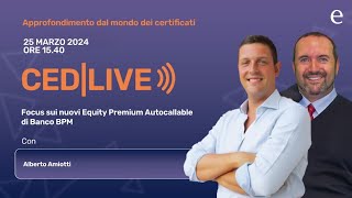 I nuovi Equity Premium Autocallable di Banco BPM [upl. by Caddric]