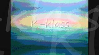 KKlass Feat Kathy Sledge  Give It Up K2 1998 [upl. by Lletnwahs]