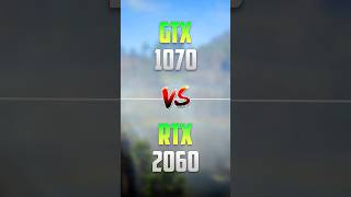 GTX 1070 vs RTX 2060 [upl. by Petra]