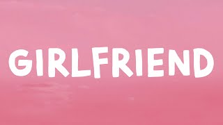 Girlfriend  Avril Lavigne Lyrics 🎵 [upl. by Rheta]