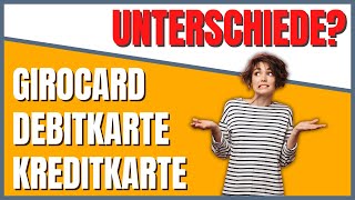 Girocard Debitkarte vs Kreditkarte  Alles Wichtige [upl. by Atnaloj]