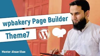 WPBakery Page Builder Tutorial for Beginners 2021  WordPress  WPBakery  Urdu Hindi [upl. by Shabbir]