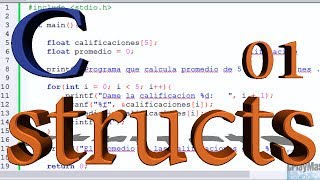 Programación en C  STRUCTS  Parte 1 [upl. by Adnicaj276]