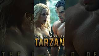 TARZAN shorts tarzan henrycavill margotrobbie [upl. by Yme]