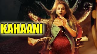 Kahaani Full Movie Story Teller  Facts Explained  Bollywood Movie  Vidya Balan [upl. by Pepita538]