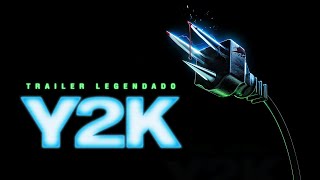 Y2K 2024  O BUG DO MILÊNIO  Trailer Legendado [upl. by Bollen557]