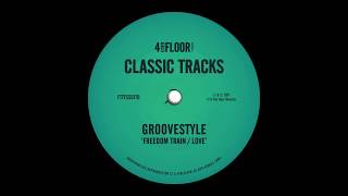 Groovestyle Freedom Train No Ears Mix [upl. by Noakes]