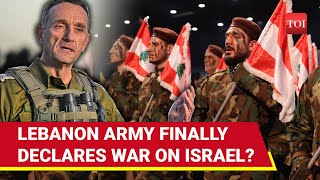 Wont Spare IDF If Lebanon Army Enters War Against Israel Deploys 10000 Troops  Details [upl. by Htez]