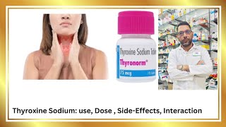 Hypothyroidism and Thyroxine Use Dose SideEffects interactions [upl. by Elliott]