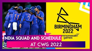 Commonwealth Games 2022 India Squad Schedule With Dates At CWG [upl. by Dabney]