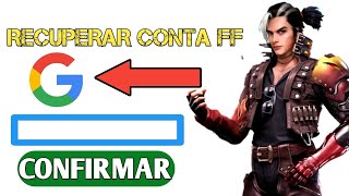 Como recuperar senha de conta do Free Fire vinculada ao Google [upl. by Spalding]