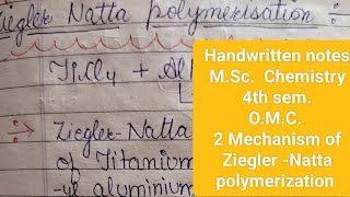 Ziegler Natta polymerization Cossee Arlman amp Proposed Carbene mechanism MSc4th OMC hpuexams [upl. by Comras]