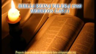 Biblia HabladaBIBLIA REINA VALERA 1960 HEBREOS CAP 11 [upl. by Fevre379]