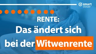 Rente DAS ändert sich JETZT bei der Witwenrente [upl. by Annoynek]