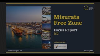 The Misurata Free Zone facilitates Libya’s economic expansion [upl. by Mikaela]