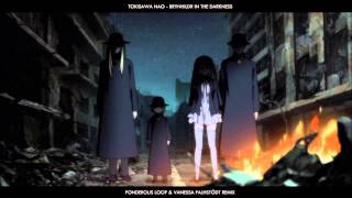 Tokisawa Nao  Brynhildr In The Darkness Ponderous Loop amp Vanessa Falhstödt Remix [upl. by Armando]