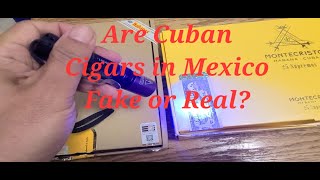 Buying REAL Cuban Cigars in Mexico How can you be sure [upl. by Albert]