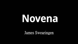 Novena  James Swearingen [upl. by Laurianne]