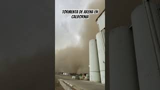 Tormenta de Arena azota California tormentadearena california tormenta [upl. by Anippesuig]