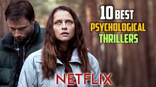 Top 10 Best Psychological Thriller Movies on Netflix  Best thrillers on Netflix [upl. by Snoddy953]