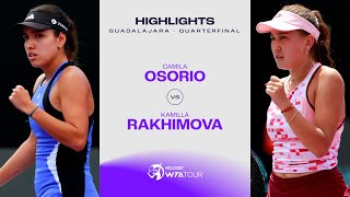 Camila Osorio vs Kamilla Rakhimova  2024 Guadalajara Quarterfinal  WTA Match Highlights [upl. by Crawford]