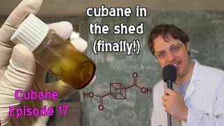 We’ve made Cubane badly  Cubane Ep 17 [upl. by Ellerehs]