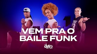 Vem pra o Baile Funk  Mano Dembele  FitDance Coreografia [upl. by Islaen600]