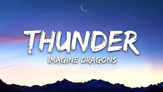 Imagine Dragons – Thunder Lyrics 🎵 [upl. by Nylikcaj]