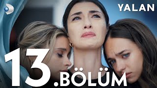 Yalan 13 Bölüm I Full Bölüm [upl. by Elad584]