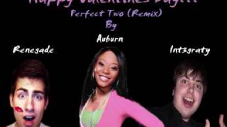 Perfect Two Remix  Auburn Ft Int3graty amp Renegade  Hot New 2010 [upl. by Arramat]