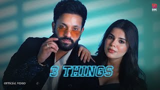 3 Things  Dilpreet Dhillon feat Shipra Goyal  Geet Goraya  Desi Crew  Kaptaan [upl. by Neeuq]