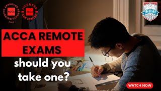 ACCA Remote Exams Explained Should you book it or not  what to do if something goes wrong [upl. by Krantz]