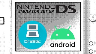 Drastic NDS Android Emulator Setup [upl. by Mij]