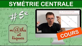 LE COURS  Symétrie centrale  Cinquième [upl. by Elmina653]