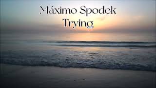 Máximo Spodek Trying Romantic Jazz Ballad Instrumental Piano Love Song Great American Songbook [upl. by Mayes602]