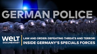 LAW AND ORDER German Federal Police  Defeating Terrorism the German way  WELT Documentary [upl. by Dlanger]