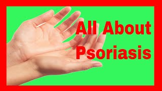 All About Psoriasis  Diagnosis  Causes  Risk Factors  Prevention and Treatment [upl. by Arno]