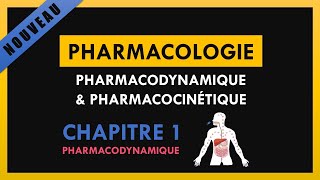 Pharmacodynamique Et Pharmacocinétique  Chapitre 1  Pharmacodynamique [upl. by Marylou]