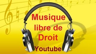 Télécharger de la Musique Gratuite Libre de Droit sur Youtube [upl. by Berkley]