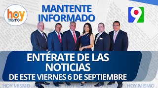 Titulares de prensa dominicana viernes 06 de septiembre 2024  Hoy Mismo [upl. by Edsel]