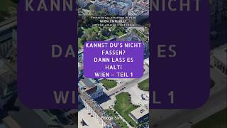 Kannst du’s nicht fassen Dann lass es halt Wien – Teil 1 [upl. by Plato824]