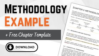 Research Methodology Example StepByStep Chapter Walkthrough  FREE Methodology Template [upl. by Auroora324]