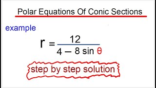 Polar Equations Of Conic Sections  Example 1 [upl. by Petulia582]