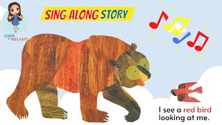 Brown Bear Brown Bear What Do You See Sing Along Song Story  Eric Carle Read Aloud Book Animated [upl. by Terchie875]