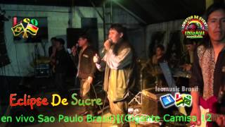 Ecclipse De Sucre Zapateos En vivo Sao Paulo Brasil Promociones Ingavi [upl. by Nosraep]