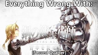 Everything Wrong With FullMetal Alchemist Brotherhood Second Quarter [upl. by Melak]